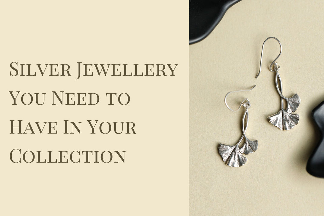 Silver Jewellery You Need to Have In Your Collection